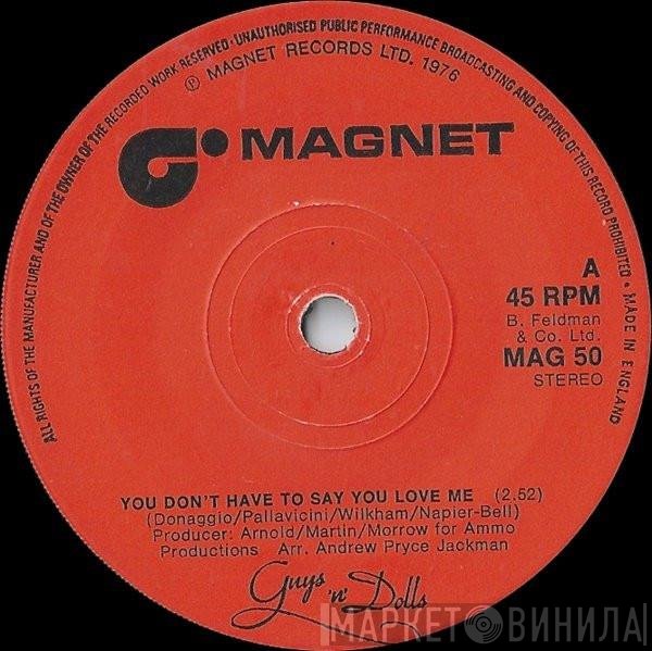Guys 'n Dolls - You Don't Have To Say You Love Me