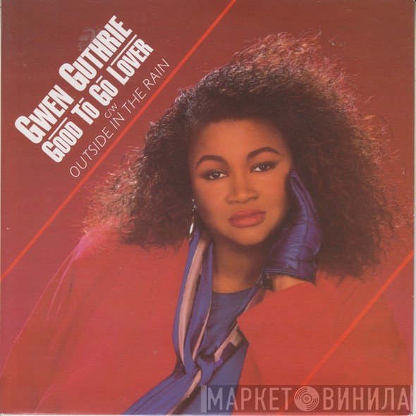 Gwen Guthrie - Good To Go Lover c/w Outside In The Rain