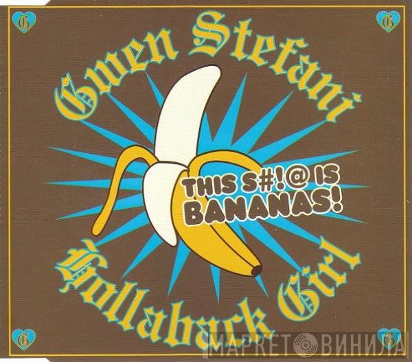 Gwen Stefani - Hollaback Girl