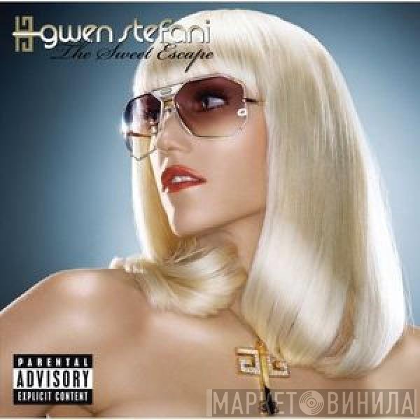 Gwen Stefani  - The Sweet Escape