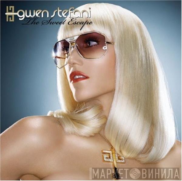 Gwen Stefani  - The Sweet Escape