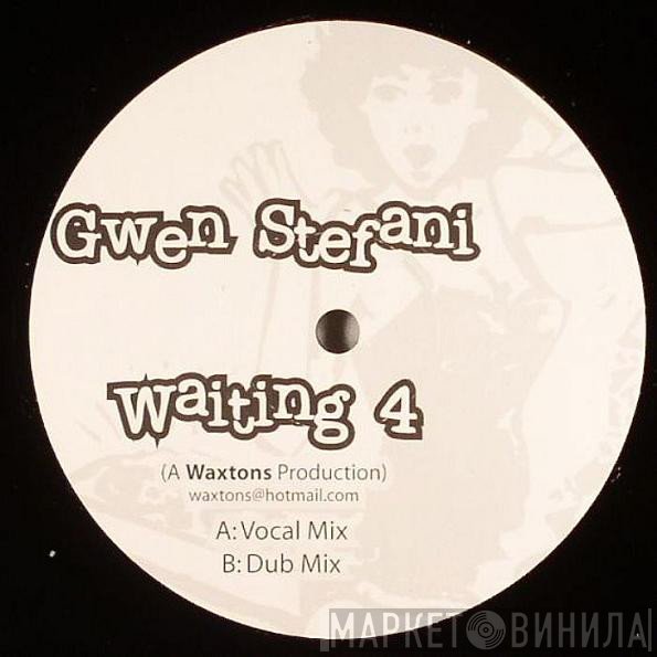 Gwen Stefani  - Waiting 4