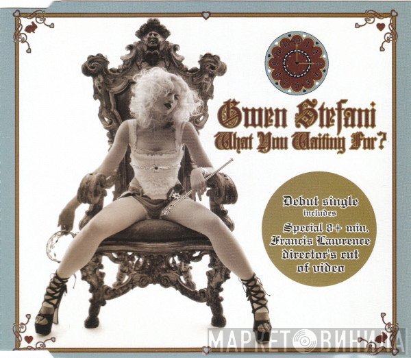 Gwen Stefani  - What You Waiting For?