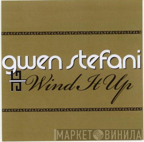 Gwen Stefani  - Wind It Up