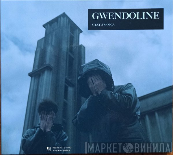 Gwendoline  - C’Est À Moi Ça