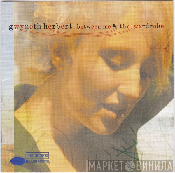 Gwyneth Herbert - Between Me & The Wardrobe
