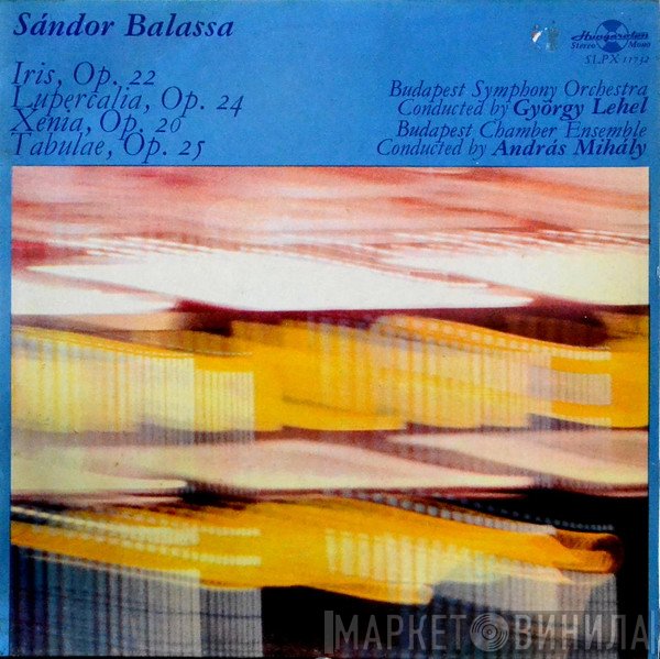 György Lehel, András Mihály, Sándor Balassa - Iris / Lupercalia / Xenia / Tabulae