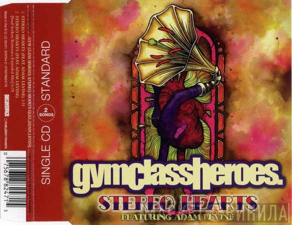 Gym Class Heroes Featuring Adam Levine  - Stereo Hearts