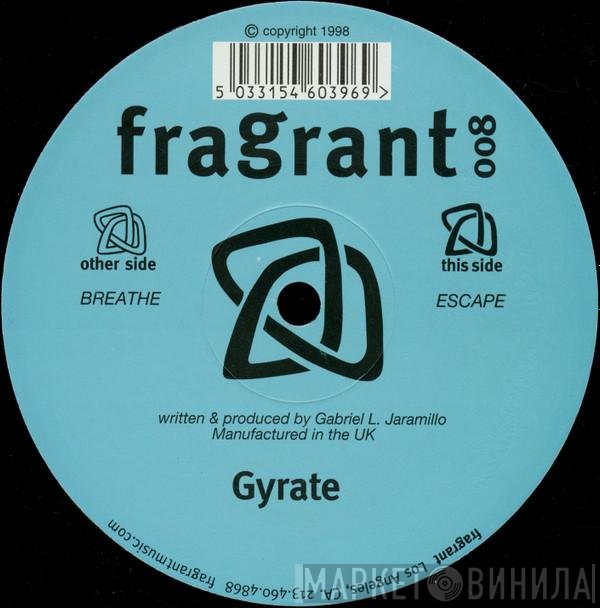 Gyrate - Breathe / Escape