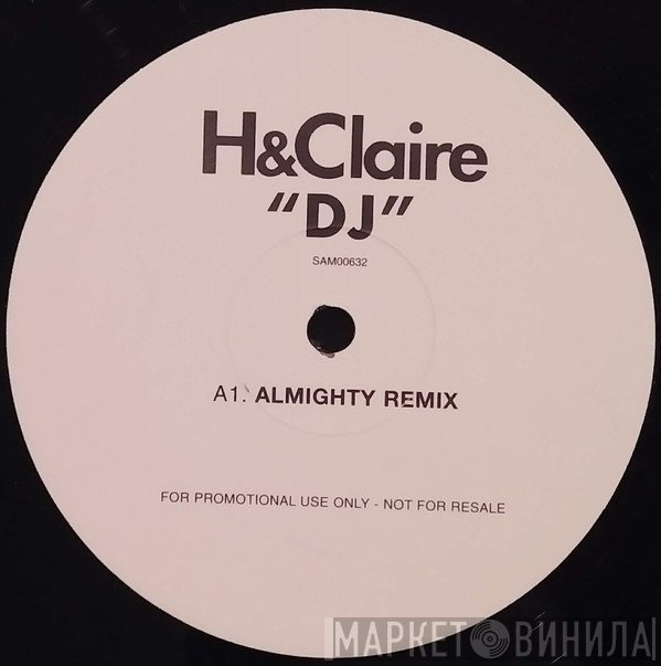 H & Claire - DJ