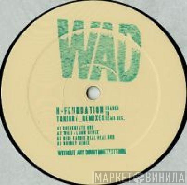 H-Foundation  - Tonight - Remixes