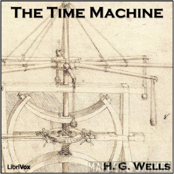 H.G. Wells  - The Time Machine