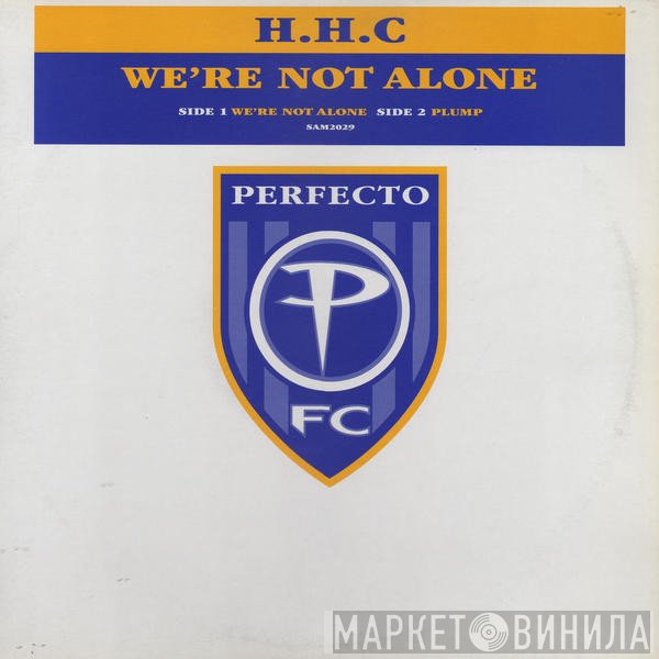 H.H.C. - We're Not Alone