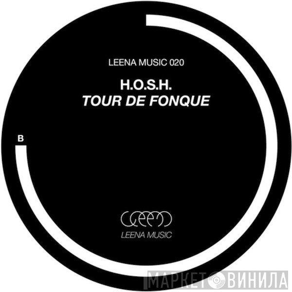 H.O.S.H.  - Tour De Fonque