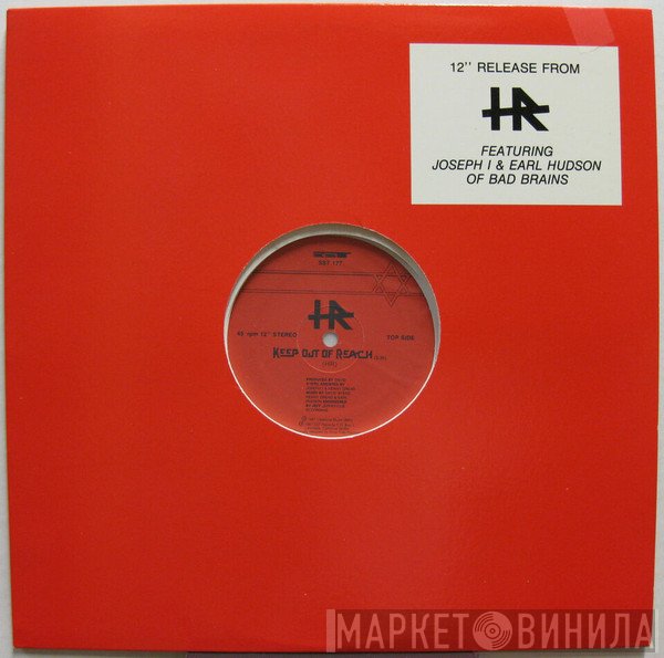 H.R.  - Keep Out Of Reach