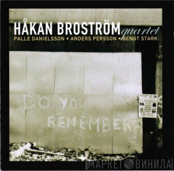 Håkan Broström Quartet - Do You Remember?
