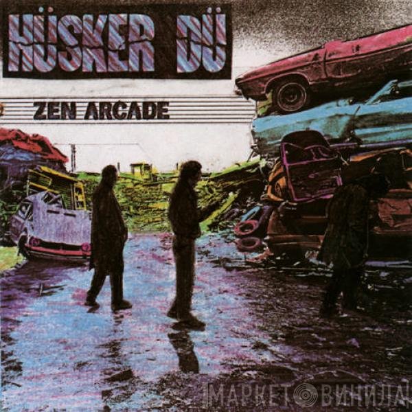Hüsker Dü - Zen Arcade
