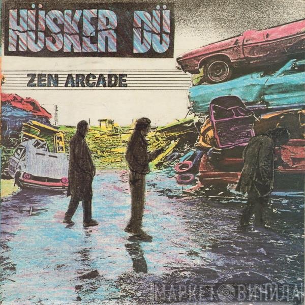 Hüsker Dü  - Zen Arcade