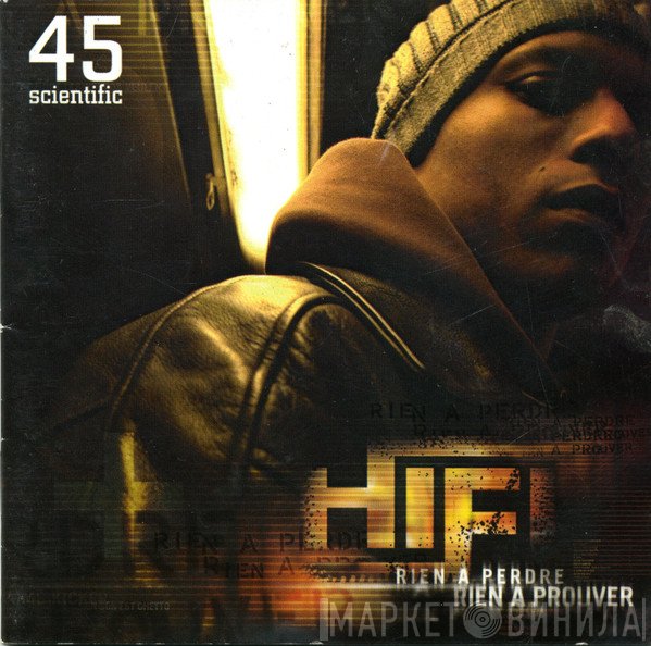 HIFI  - Rien A Perdre, Rien A Prouver