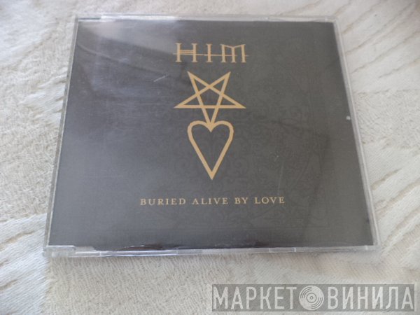 HIM  - Buried Alive By Love