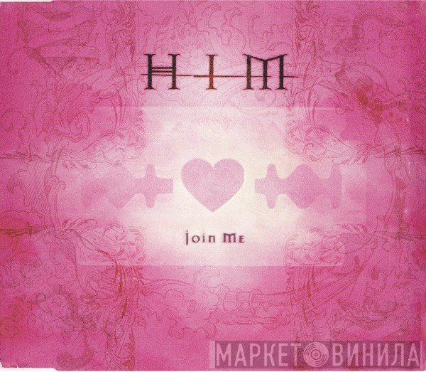 HIM   - Join Me