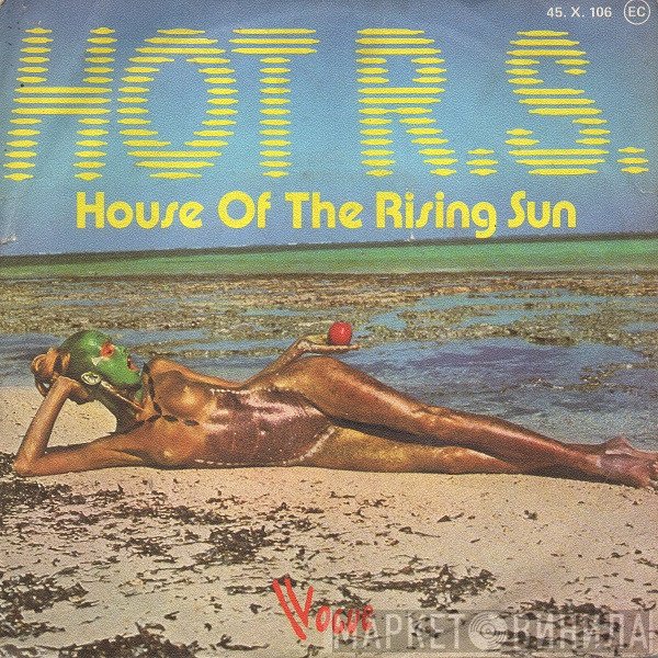 HOT R.S.  - House Of The Rising Sun