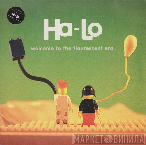 Ha-Lo - Welcome To The Flourescent Era