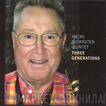 Hacke Björksten Quintet - Three Generations