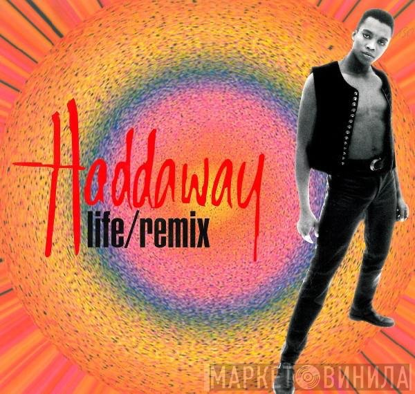 Haddaway  - Life (Remix)