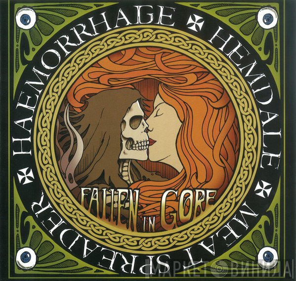 Haemorrhage / Hemdale / Meat Spreader  - Fallen In Gore