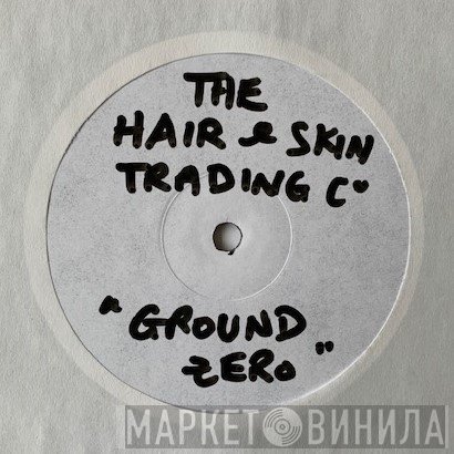 Hair & Skin Trading Company  - Ground Zero