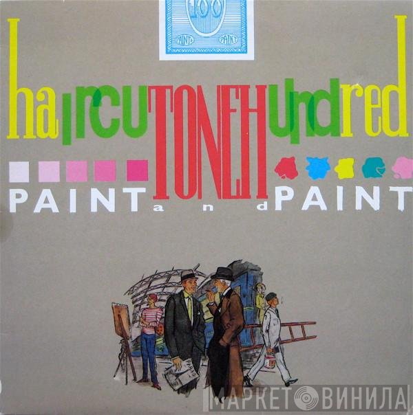 Haircut One Hundred  - Paint And Paint