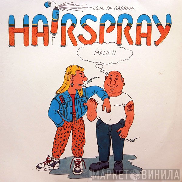 Hairspray i.s.m. De Gabbers - Matje!!
