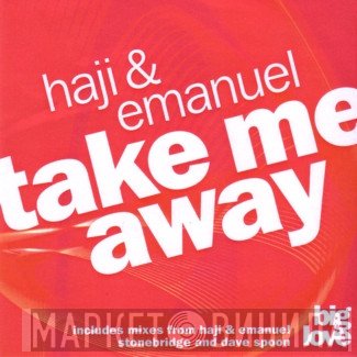 Haji & Emanuel - Take Me Away