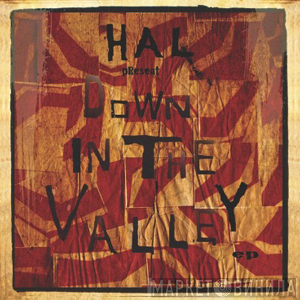 Hal   - Down In The Valley EP