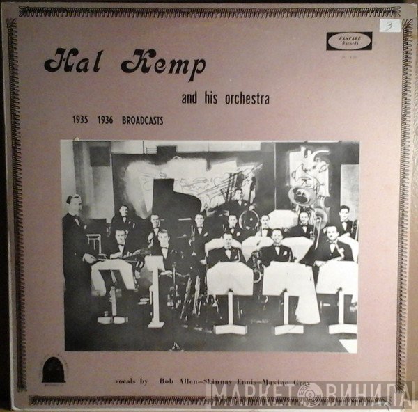 Hal Kemp And His Orchestra - 1935 - 1936 Broadcasts