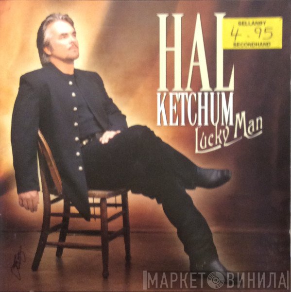 Hal Ketchum - Lucky Man