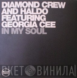 Haldo, Diamond Crew, Georgia Cee - In My Soul