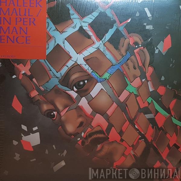 Haleek Maul - In Permanence Ep