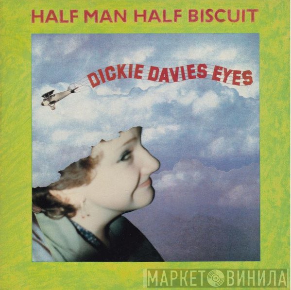 Half Man Half Biscuit - Dickie Davies Eyes