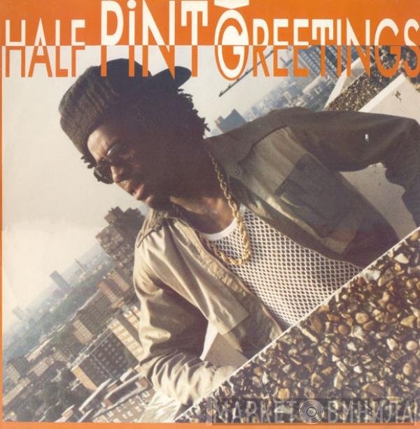 Half Pint  - Greetings