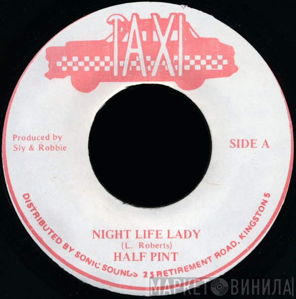 Half Pint  - Night Life Lady