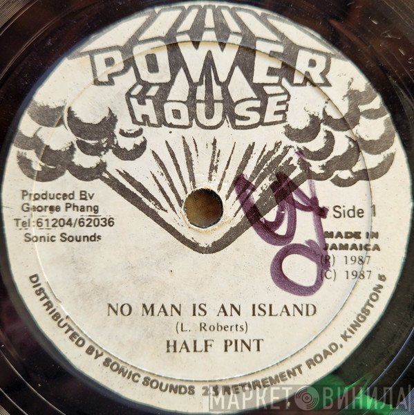 Half Pint  - No Man Is An Island