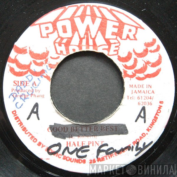Half Pint  - One Big Family