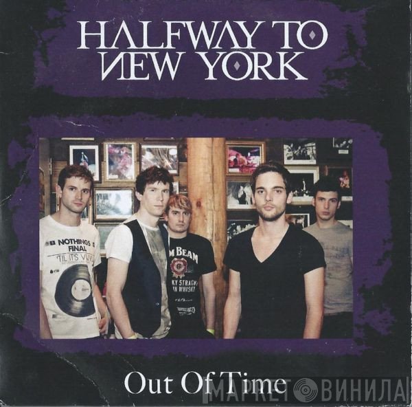 Halfway To New York - Out Of Time