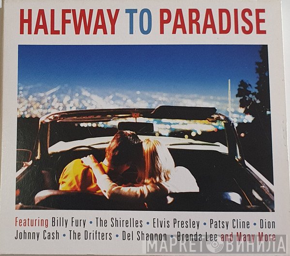  - Halfway To Paradise