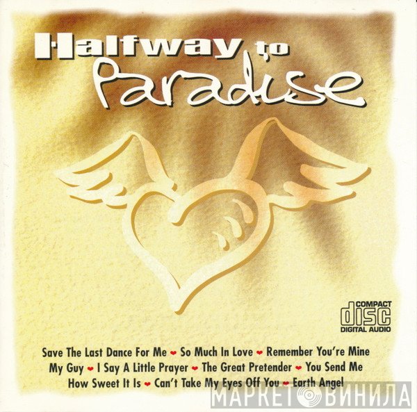  - Halfway To Paradise