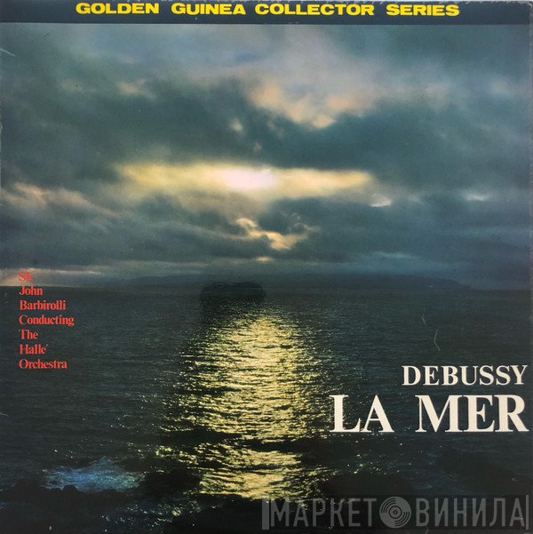 Hallé Orchestra, Sir John Barbirolli - Debussy - Ravel