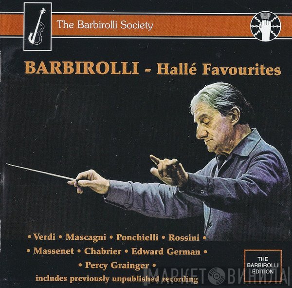 Hallé Orchestra, Sir John Barbirolli - Hallé Favourites