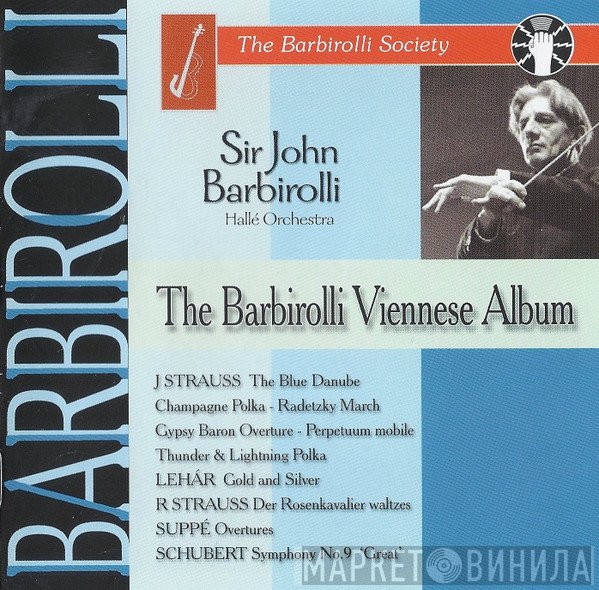 Hallé Orchestra, Sir John Barbirolli - The Barbirolli Viennese Album